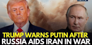 TRUMP WARNS PUTIN AFTER RUSSIA AIDS IRAN IN WAR